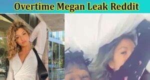 overtime mega leaks|Overtime Megan Leaked sextape